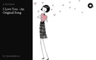 I Love You. -An Original Song