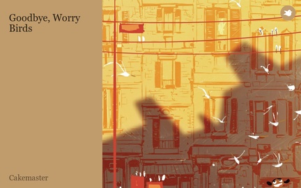 Goodbye, Worry Birds
