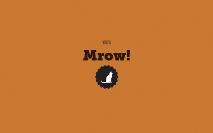 Mrow!