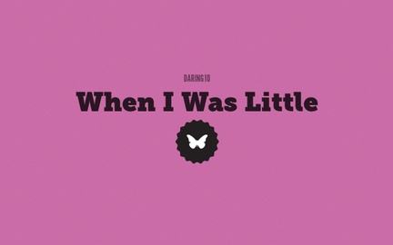 When I Was Little