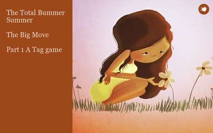 The Total Bummer Summer

The Big Move

Part 1 A Tag game