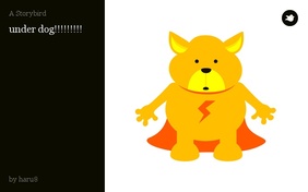 under dog!!!!!!!!!