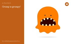 Grump is grumpy!