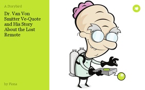 Dr. Van Von Smitter Ve-Quote and His Story About the Lost Remote