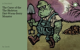 The Curse of the The Skeleton Dirt-Worm-Berry Monster
