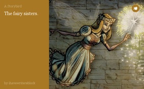 The fairy sisters.