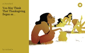 You May Think That Thanksgiving Began as...