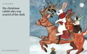 the christmas rabbit who was scared of the dark