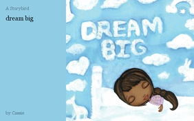 dream big