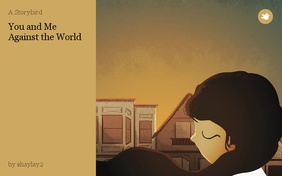 You and Me Against the World