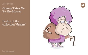 Granny Takes Me To The Movies


Book 2 of the collection 'Granny'