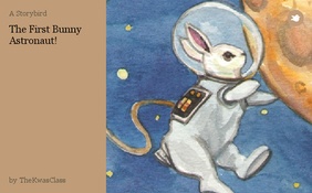 The First Bunny Astronaut!