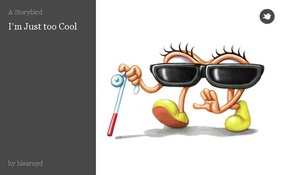 I'm Just too Cool