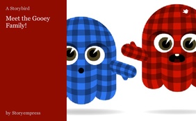 Meet the Gooey Family!
