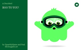 BOO TO YOU!