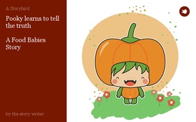 Pooky learns to tell the truth

A Food Babies Story