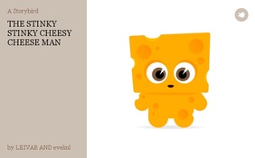 THE STINKY STINKY CHEESY CHEESE MAN
