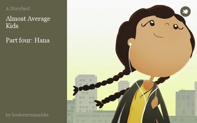 Almost Average Kids 

Part four: Hana