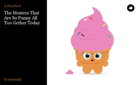 The Mosters That Are So Funny All Too Gether Today