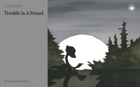 Trouble Is A Friend