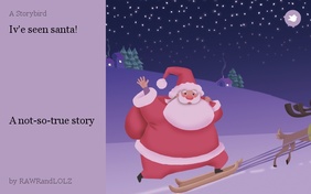 Iv'e seen santa!







A not-so-true story