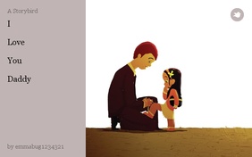 I
 
 Love

 You 

 Daddy