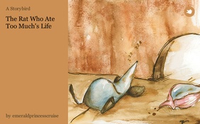 The Rat Who Ate Too Much's Life