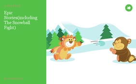 Epic Stories(including The Snowball Fight)
