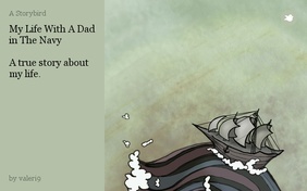 My Life With A Dad in The Navy

A true story about my life.