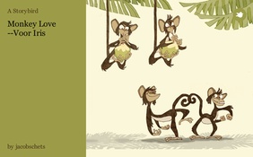 Monkey Love --Voor Iris