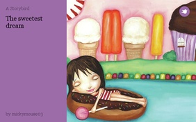 The sweetest dream
