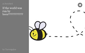 If the world was run by bees???????????