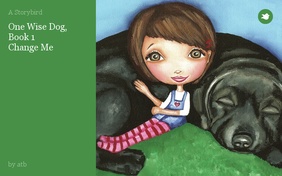 One Wise Dog, Book 1
Change Me
