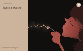 Rachel's wishes