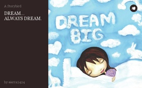 DREAM...
ALWAYS DREAM.