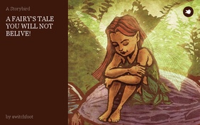 A FAIRY'S TALE YOU WILL NOT BELIVE!