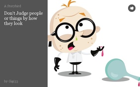 Don't Judge people or things by how they look
