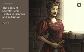 The Valley of Secrets: Some Pirates, A Princess, and an Outlaw

Part 1