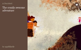 The crazily awsome adventure