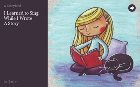 I Learned to Sing
While I Wrote
A Story