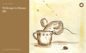 Welcome to Mouse life.
