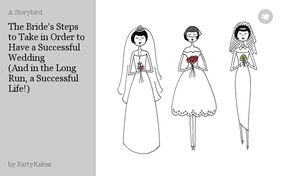 The Bride's Steps to Take in Order to Have a Successful Wedding
(And in the Long Run, a Successful Life!)