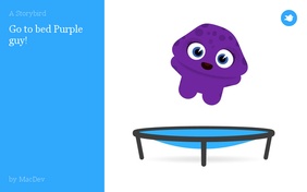 Go to bed Purple guy!