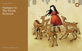 Fantasys #9 :
The Woods Protector