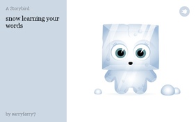 snow learning your words