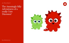 The Amazingly Silly Adventures of a really Cute Dinosaur!