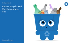 Robert Recycle And The Greenhouse Gas