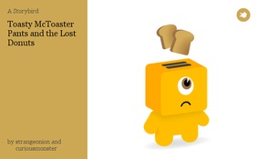 Toasty McToaster Pants and the Lost Donuts