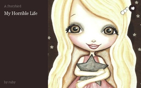 My Horrible Life