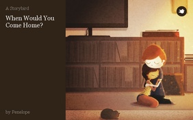 When Would You Come Home?